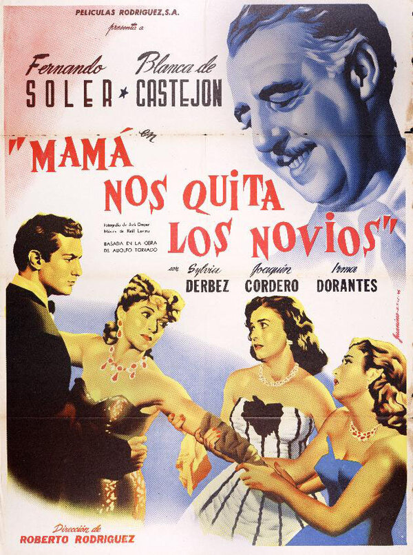 Постер фильма Mamá nos quita los novios
