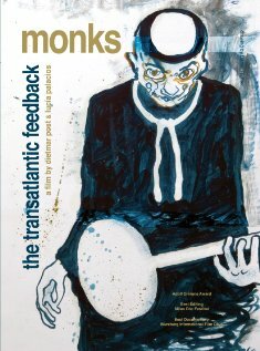 Постер фильма Monks - The Transatlantic Feedback