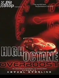 High Octane: Overboost