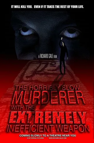 Постер Ужасно медленный убийца с крайне неэффективным оружием (2008)