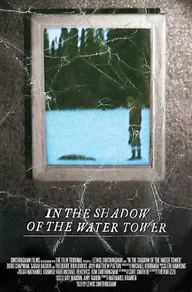 In the Shadow of the Water Tower
