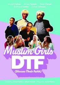 Muslim Girls DTF: Discuss Their Faith