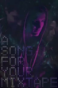 A Song for Your Mixtape