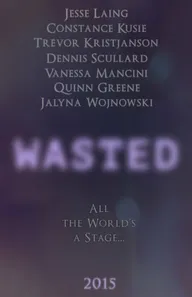 Wasted