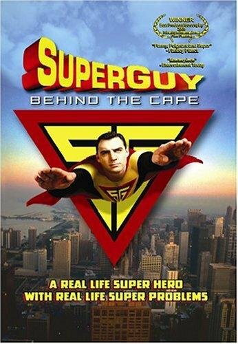 Постер фильма Superguy: Behind the Cape