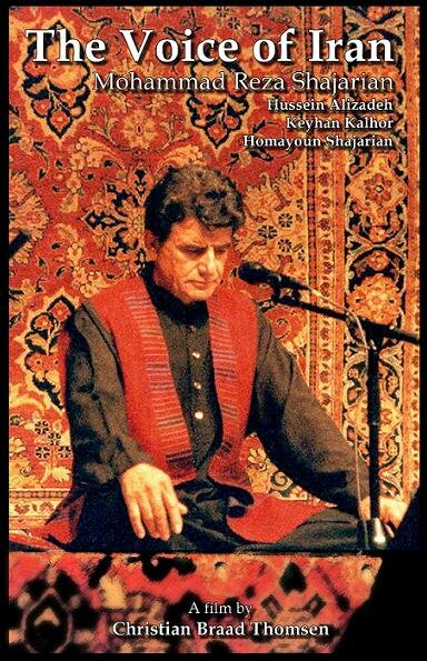 Постер фильма The Voice of Iran: Mohammad Reza Shajarian - The Copenhagen Concert 2002