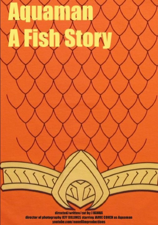 Постер фильма Aquaman: A Fish Story