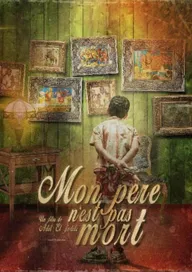 Mon père n'est pas mort
