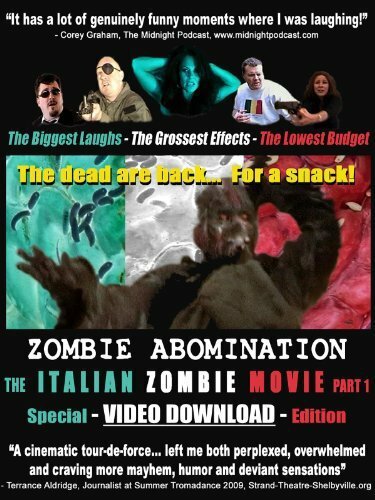 Постер фильма Zombie Abomination: The Italian Zombie Movie - Part 1