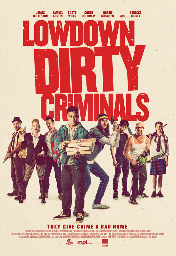 Постер фильма Lowdown Dirty Criminals