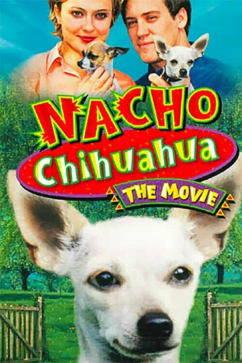 Постер фильма Nacho Chihuahua