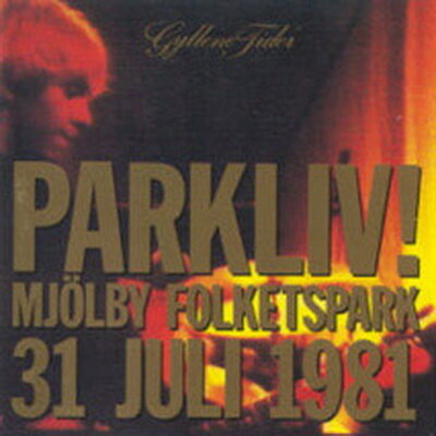 Постер фильма Gyllene Tider - Parkliv