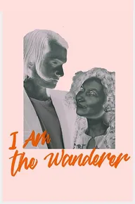 I am the Wanderer