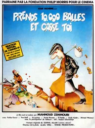 Prends 10000 balles et casse-toi