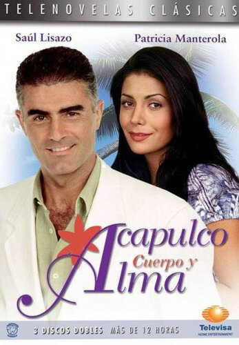 Постер сериала Акапулько, тело и душа