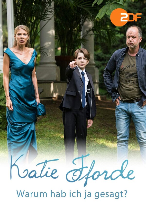 Постер фильма Katie Fforde - Warum hab ich ja gesagt?