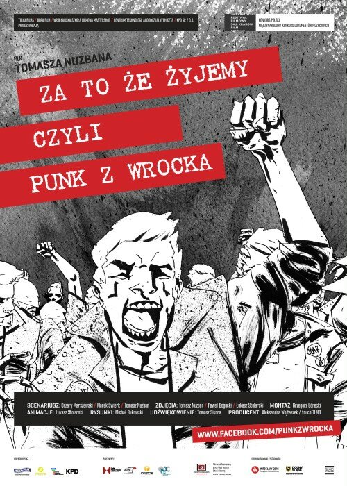 Постер фильма Za to, ze zyjemy, czyli punk z Wrocka
