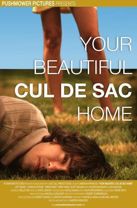 Постер фильма Your Beautiful Cul de Sac Home