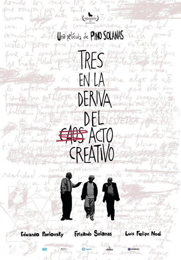 Постер фильма Tres en la deriva del acto creativo