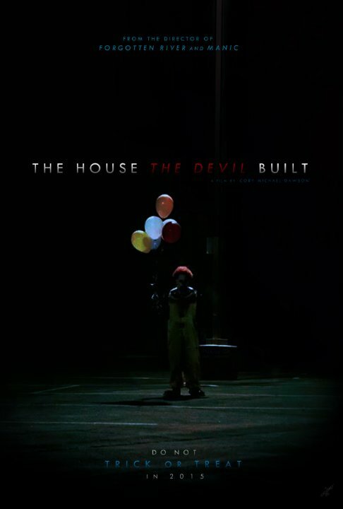 Постер фильма The House the Devil Built