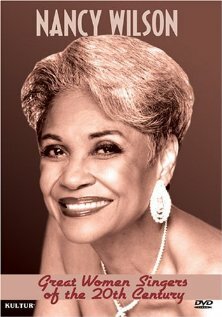 Постер фильма Great Women Singers of the 20th Century: Nancy Wilson
