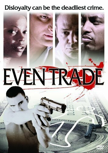 Постер фильма Even Trade