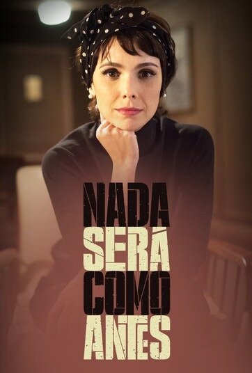 Постер сериала Ничего не будет как прежде