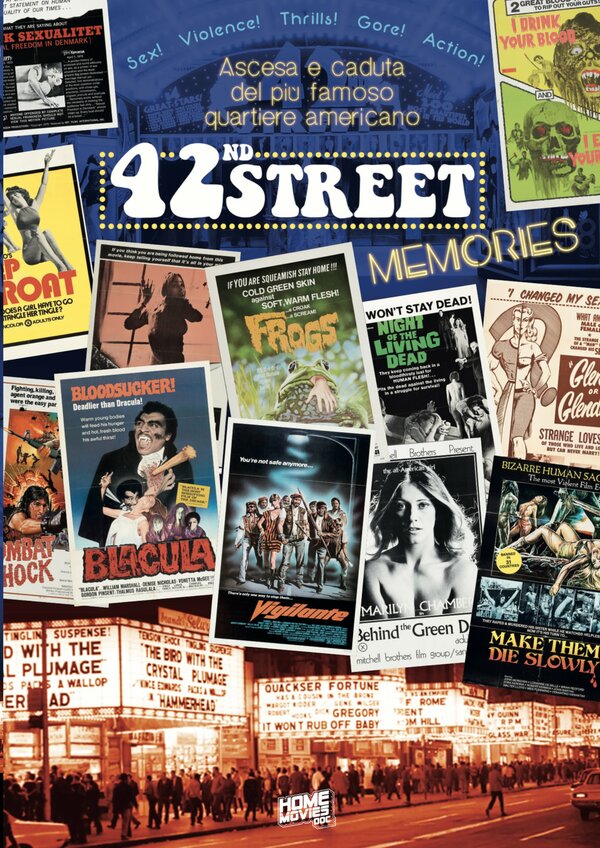 Постер фильма 42nd Street Memories: The Rise and Fall of America's Most Notorious Street