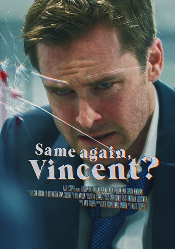Постер фильма Same Again, Vincent?
