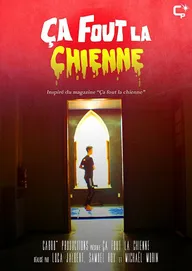 Ça fout la chienne