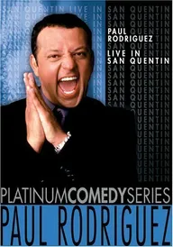 Paul Rodriguez: Live in San Quentin