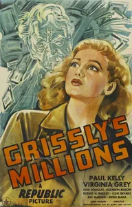 Grissly's Millions