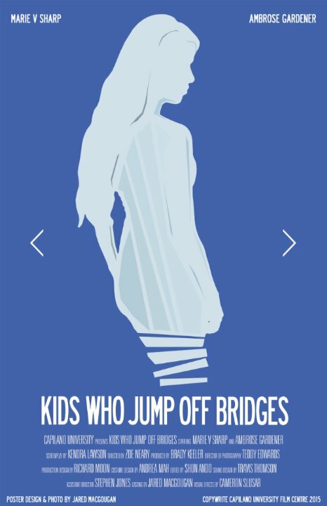 Постер фильма Kids Who Jump Off Bridges