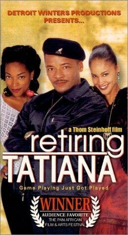 Постер фильма Retiring Tatiana
