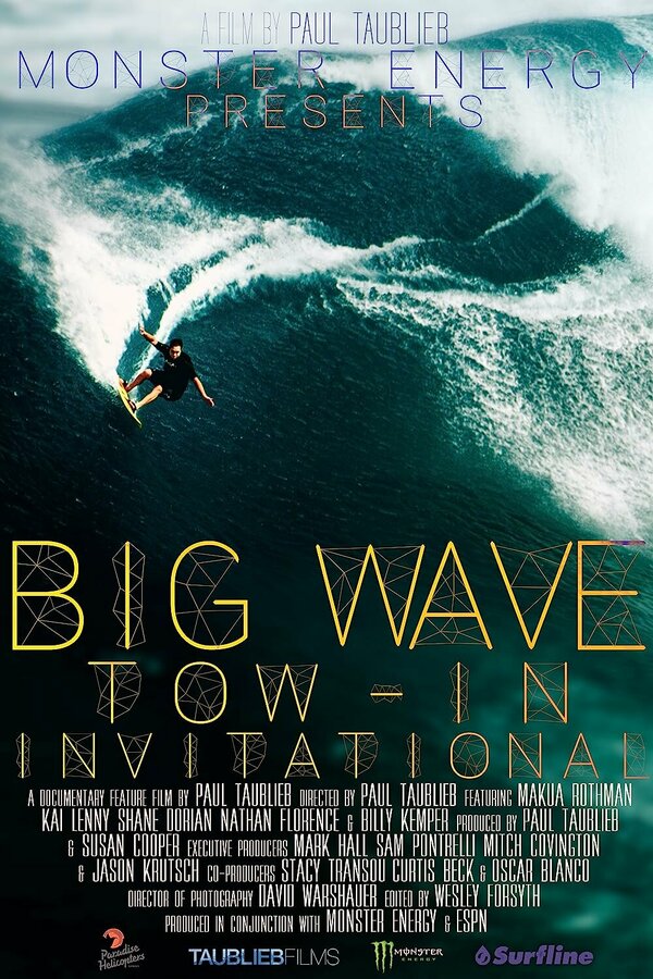Постер фильма Big Wave Tow-In Invitational