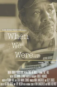 When We Were...