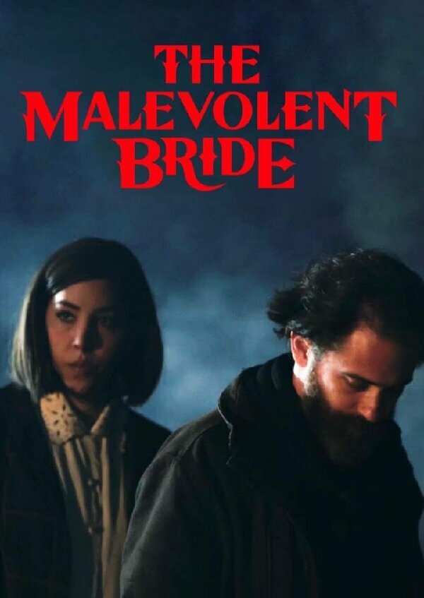 Постер сериала The Malevolent Bride