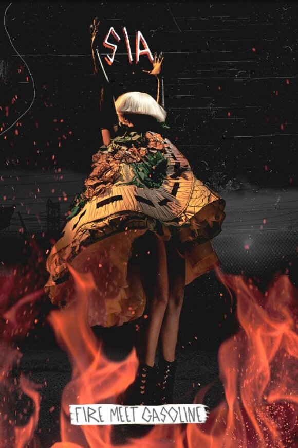 Постер фильма Sia: Fire Meet Gasoline