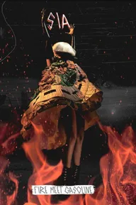 Sia: Fire Meet Gasoline