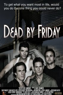 Постер фильма Dead by Friday