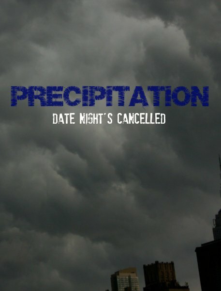 Постер фильма Precipitation