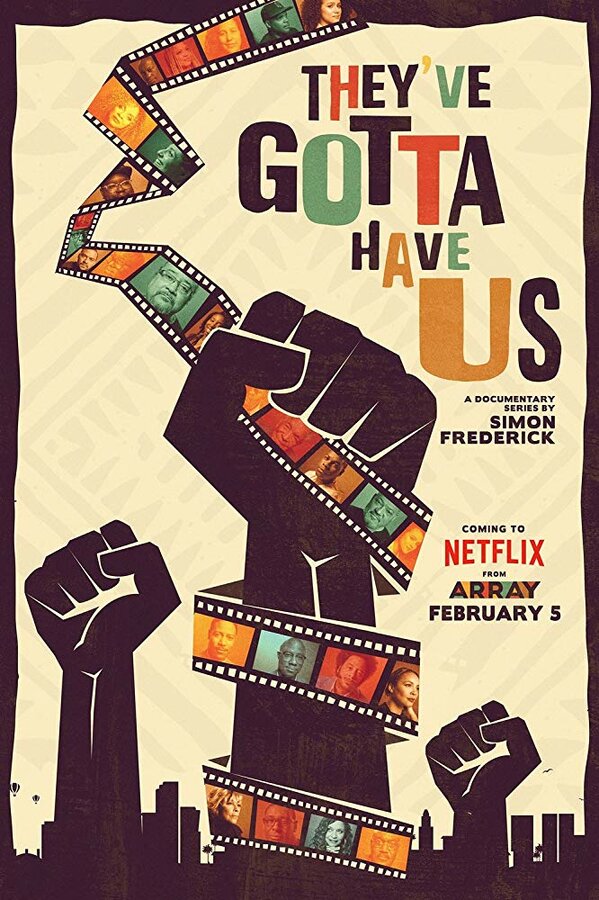 Постер сериала Black Hollywood: 'They've Gotta Have Us'