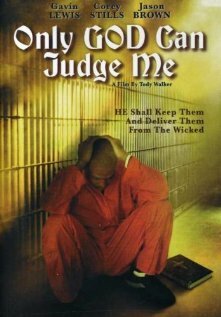 Постер фильма Only God Can Judge Me