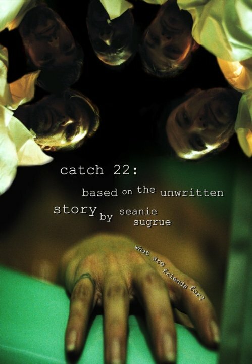 Постер фильма Catch 22: Based on the Unwritten Story by Seanie Sugrue