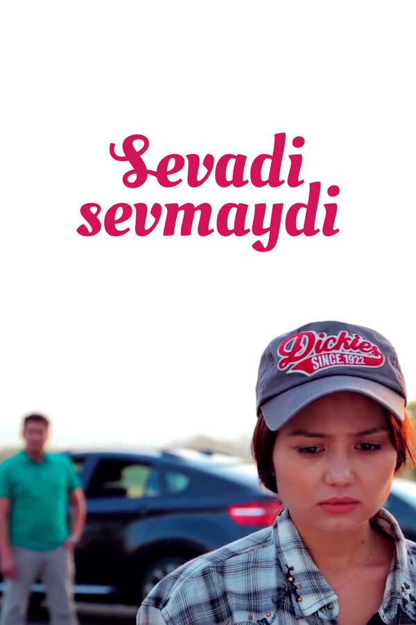 Постер фильма Sevadi sevmaydi