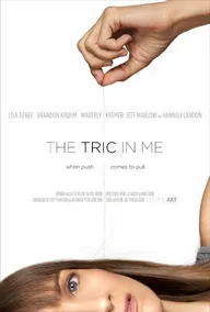 The Tric in Me
