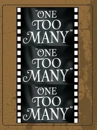 One Too Many
