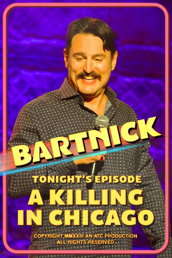 Постер фильма Joe Bartnick: A Killing in Chicago