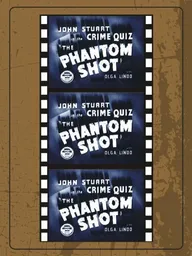 The Phantom Shot