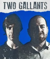 Two Gallants